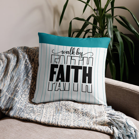 "Walk By Faith" Pillow